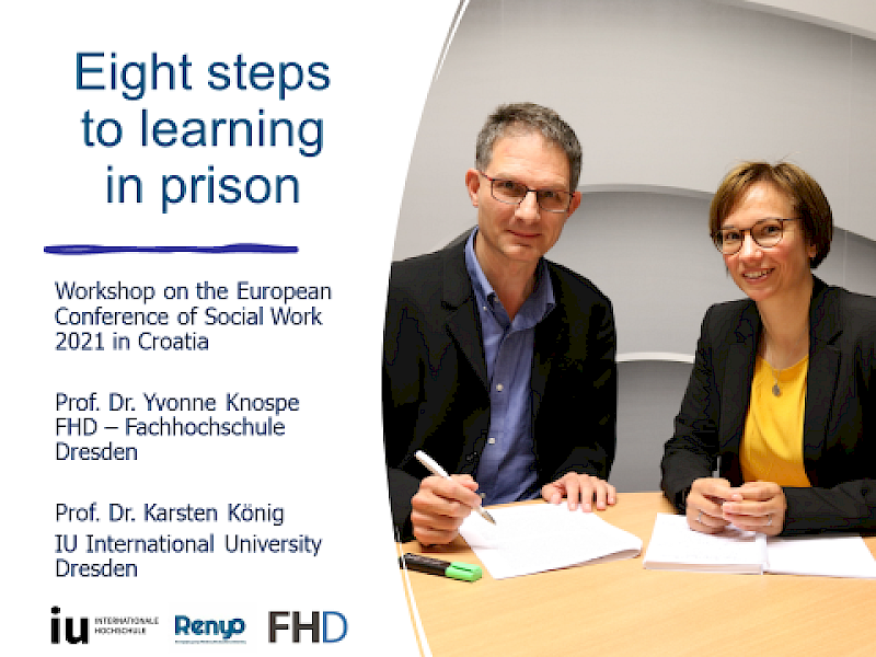 König, Karsten/ Knospe, Yvonne (2021): Eight steps to learning in prison. Workshop on the European Conference of Social Work 2021 am 12.10.2021 in Kroatien