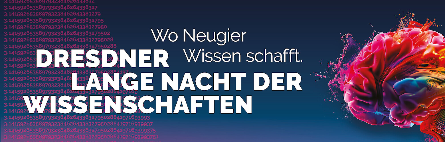 Dresdner Lange Nacht der Wissenschaften: Wir sind dabei!